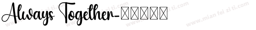 Always Together字体转换